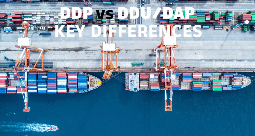 DDP vs. DDU: Key Differences and DAP Explained DDP vs. DDU: Key Differences and DAP Explained